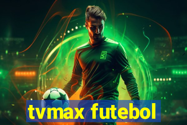 tvmax futebol